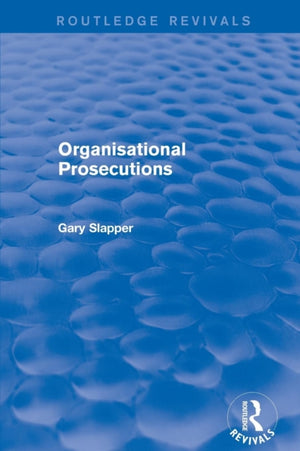 Revival: Organisational Prosecutions (2001)