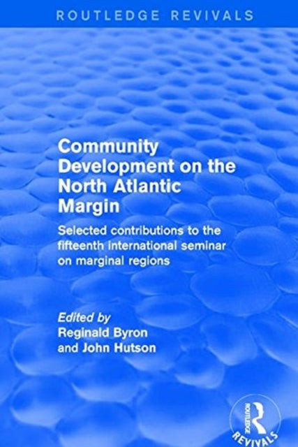 Book cover of: Community Development on the North Atlantic Margin. By: John Hutson