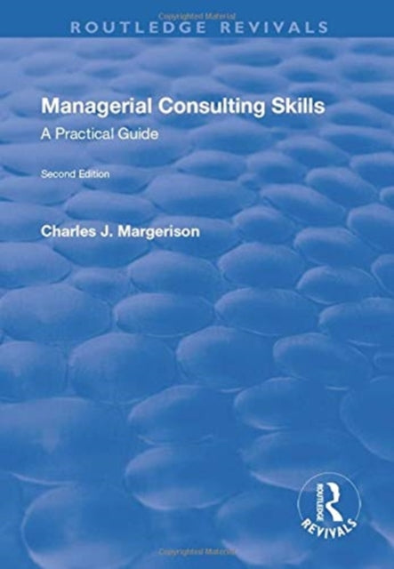 Book cover of: Managerial Consulting Skills. By: Charles Margerison
