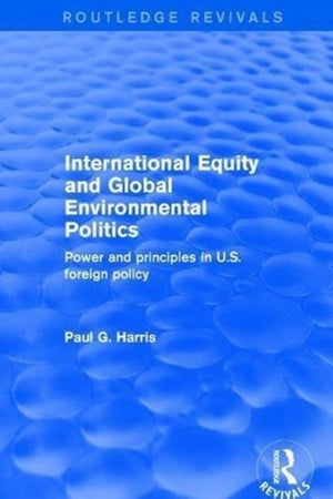 Revival: International Equity and Global Environmental Politics (2001)