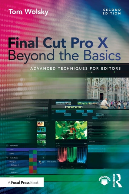 Final Cut Pro X Beyond the Basics
