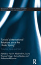 Book cover of: Tunisia's International Relations since the 'Arab Spring'. By: Tasnim Abderrahim