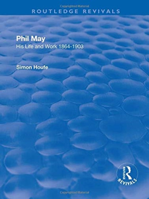 Book cover of: Phil May. By: Simon Houfe