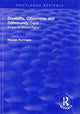 Book cover of: Disability, Citizenship and Community Care. By: Kirstein Rummery