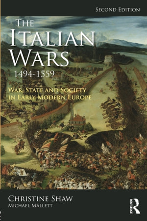 The Italian Wars 1494-1559