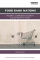 Book cover of: Food Bank Nations. By: Graham Riches