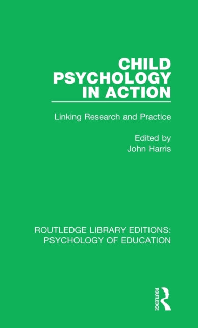 Book cover of: Child Psychology in Action. By: Harris, John