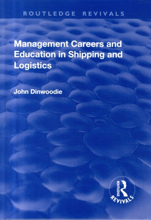 Management Careers and Education in Shipping and Logistics