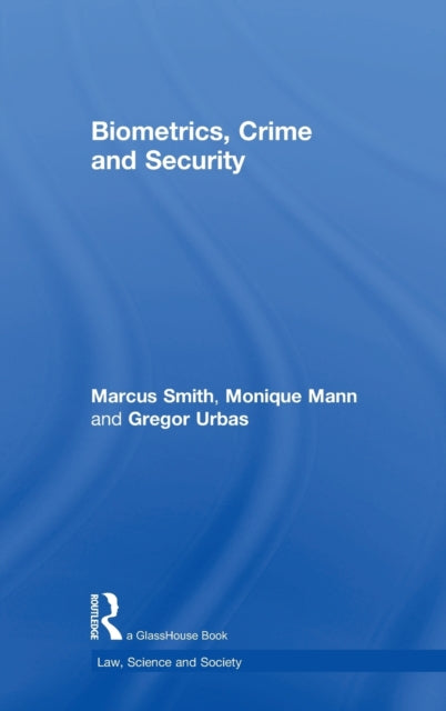 Biometrics, Crime and Security