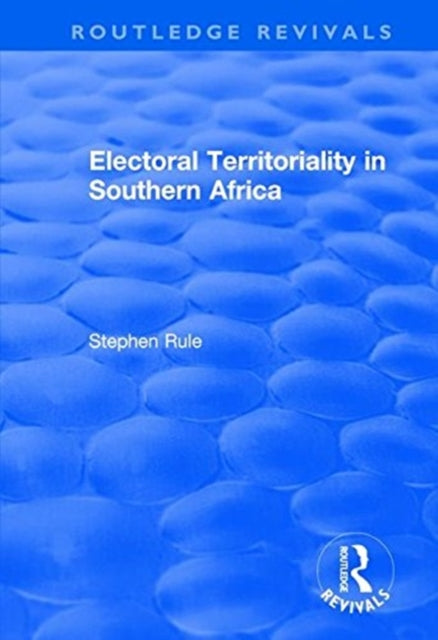 Book cover of: Electoral Territoriality in Southern Africa