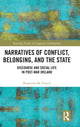 Book cover of: Narratives of Conflict, Belonging, and the State. By: Brigittine M. French