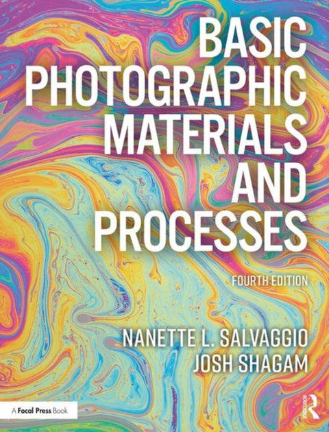 Basic Photographic Materials and Processes
