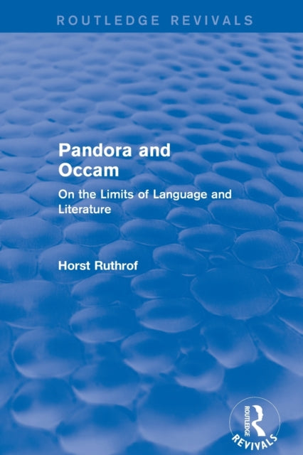 Book cover of: Routledge Revivals: Pandora and Occam (1992). By: Horst Ruthrof