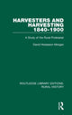 Book cover of: Harvesters and Harvesting 1840-1900. By: David Hoseason Morgan