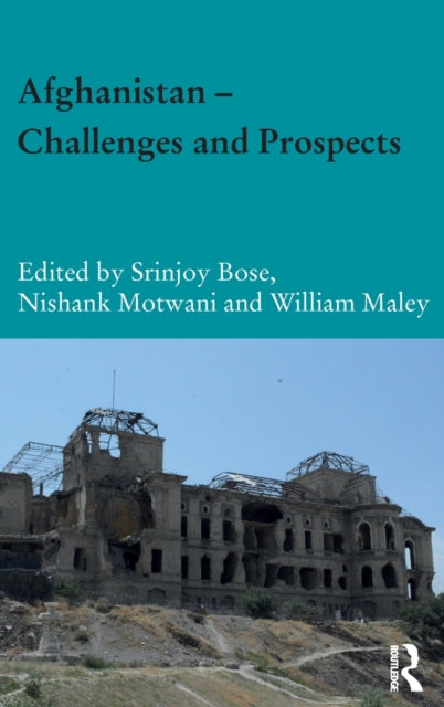 Book cover of: Afghanistan ? Challenges and Prospects. By: Srinjoy Bose