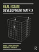 Book cover of: Real Estate Development Matrix. By: Daniel B. Kohlhepp