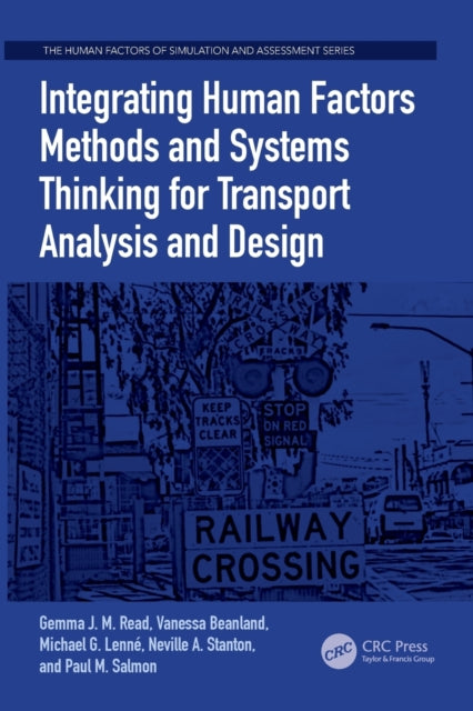 Integrating Human Factors Methods and Systems Thinking for Transport Analysis and Design