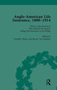 Book cover of: Anglo-American Life Insurance, 1800-1914 Volume 1. By: Timothy Alborn
