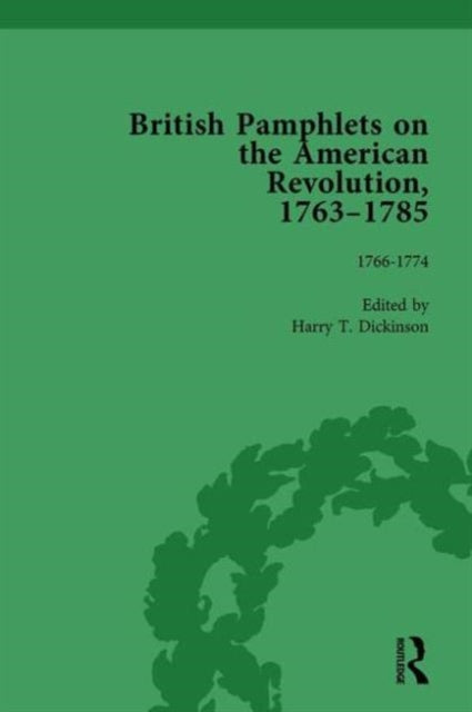 Book cover of: British Pamphlets on the American Revolution, 1763-1785, Part I, Volume 2. By: Harry T. Dickinson
