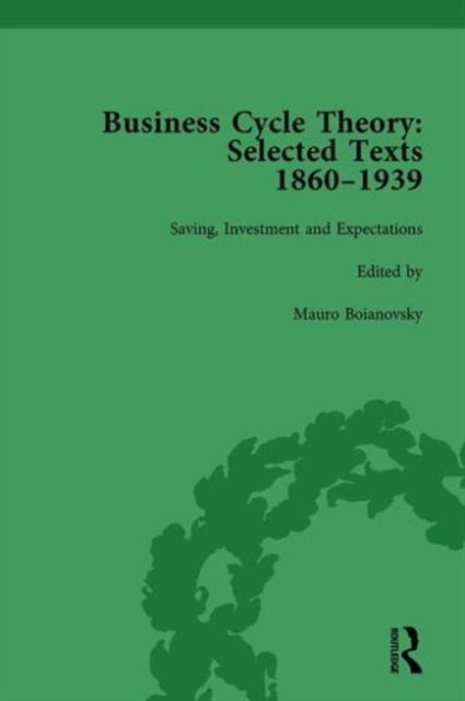 Book cover of: Business Cycle Theory, Part II Volume 7. By: Mauro Boianovsky