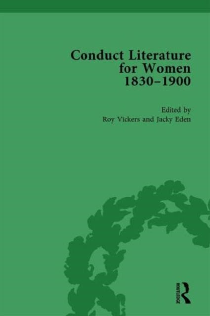 Book cover of: Conduct Literature for Women, Part V, 1830-1900 vol 3. By: Jacky Eden
