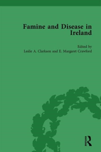 Famine and Disease in Ireland, vol 1