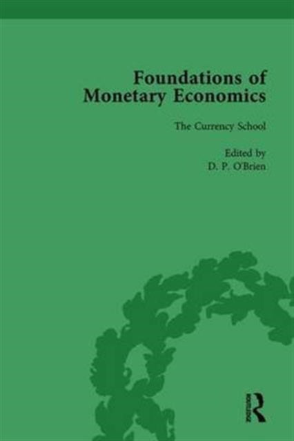 Book cover of: Foundations of Monetary Economics, Vol. 4. By: D. P. O'Brien