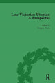 Book cover of: Late Victorian Utopias: A Prospectus, Volume 6. By: Gregory Claeys