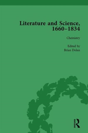 Literature and Science, 1660-1834, Part II vol 8