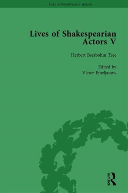 Book cover of: Lives of Shakespearian Actors, Part V, Volume 1. By: Gail Marshall