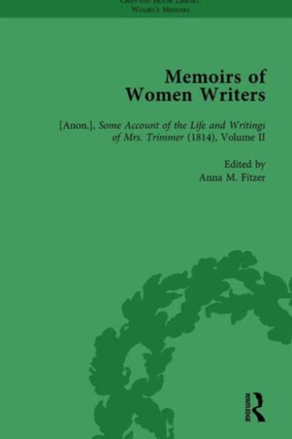 Book cover of: Memoirs of Women Writers, Part I, Volume 4. By: Anna M. Fitzer