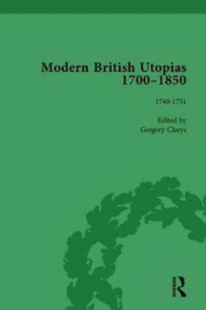 Modern British Utopias, 1700-1850 Vol 2
