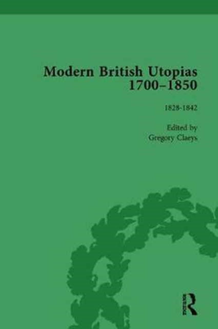 Book cover of: Modern British Utopias, 1700-1850 Vol 7. By: Gregory Claeys