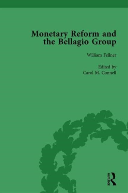 Book cover of: Monetary Reform and the Bellagio Group Vol 3. By: Carol M. Connell