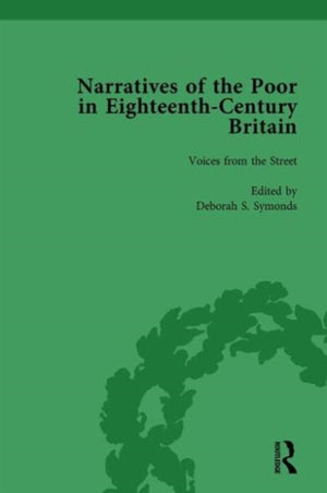 Narratives of the Poor in Eighteenth-Century England Vol 2