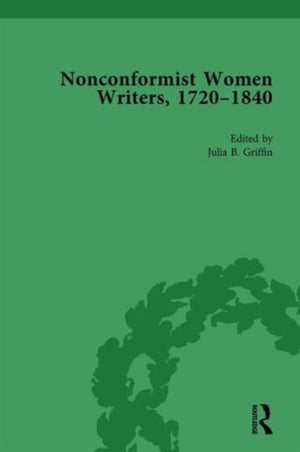 Nonconformist Women Writers, 1720-1840, Part I Vol 2