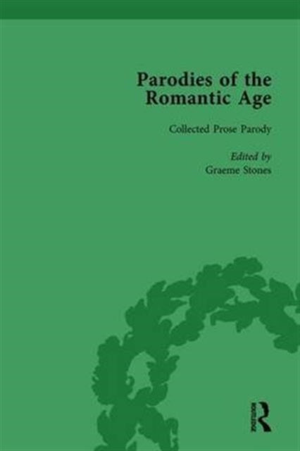 Book cover of: Parodies of the Romantic Age Vol 3. By: Graeme Stones