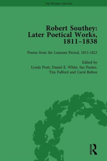 Book cover of: Robert Southey: Later Poetical Works, 1811–1838 Vol 3. By: Tim Fulford