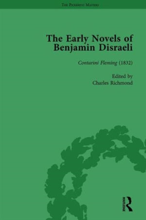 Early Novels of Benjamin Disraeli Vol 3
