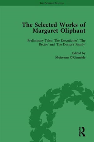 The Selected Works of Margaret Oliphant, Part IV Volume 15