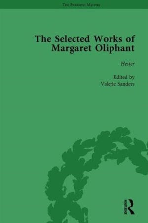 The Selected Works of Margaret Oliphant, Part V Volume 20