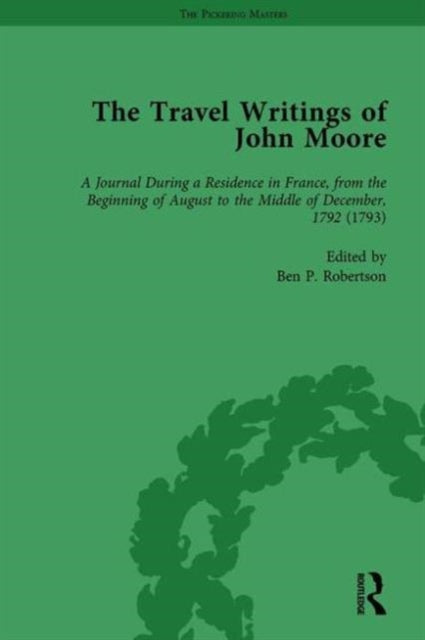 The Travel Writings of John Moore Vol 3