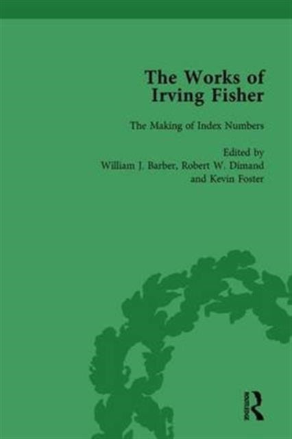 Book cover of: Works of Irving Fisher Vol 7. By: William J. Barber