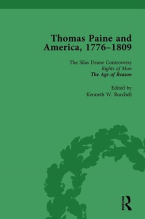 Thomas Paine and America, 1776-1809 Vol 2