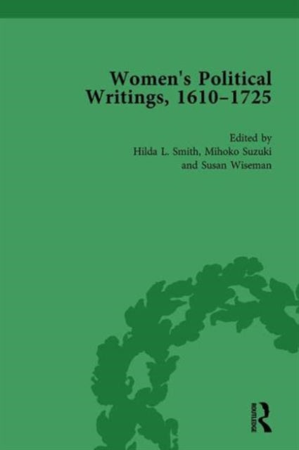 Book cover of: Women's Political Writings, 1610-1725 Vol 2. By: Hilda L. Smith