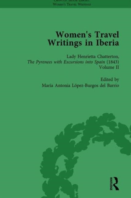 Book cover of: Women's Travel Writings in Iberia Vol 4. By: Stephen Bending