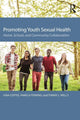 Book cover of: Promoting Youth Sexual Health. By: Gina Coffee