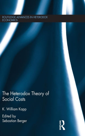The Heterodox Theory of Social Costs