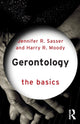 Book cover of: Gerontology: The Basics. By: Harry R. Moody