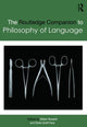 Book cover of: Routledge Companion to Philosophy of Language. By: Gillian Russell